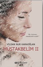 Müstakbelim 2
