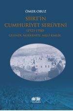 Siirt'in Cumhuriyet Serüveni (1923-1950) 