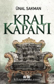 Kral Kapanı - Ünal Sakman
