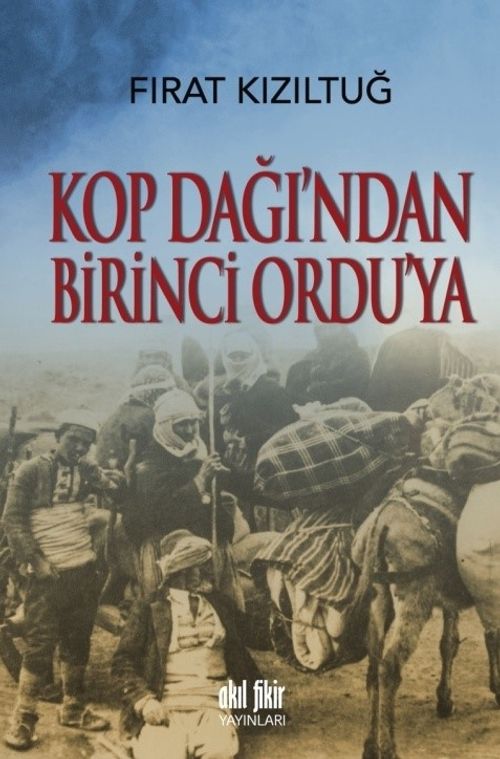 Kop Dağından Birinci Orduya