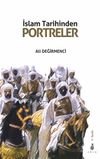 İslam Tarihinden Portreler