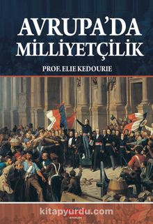 Avrupa’da Milliyetçilik - Elie Kedourie