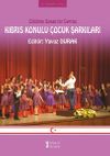 Kıbrıs Konulu &Ccedil;ocuk Şarkıları