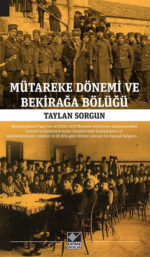 Mütareke Dönemi ve Bekirağa Bölüğü 