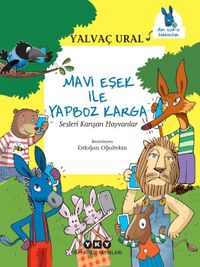 Mavi Eşek ile Yapboz Karga Sesleri Karışan Hayvanlar