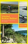 İstanbul Bisiklet Rehberi & Sana D&uuml;n Bir Seleden Baktım Aziz İstanbul