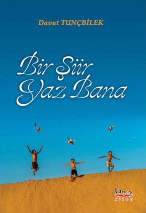Bir Şiir Yaz Bana