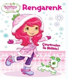 Çilek Kız / Rengarenk Çıkartmalı 