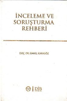 İnceleme ve Soruşturma Rehberi