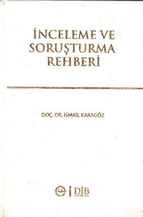 İnceleme ve Soruşturma Rehberi