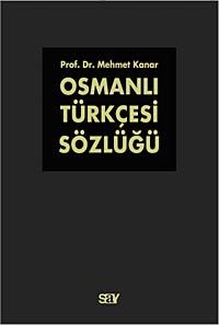 Osmanlı Türkçesi Sözlüğü (2 Cilt)