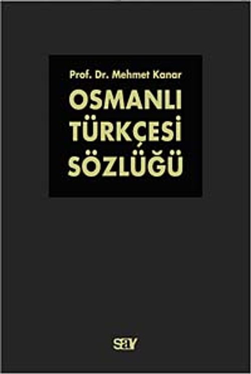 Osmanlı Türkçesi Sözlüğü (2 Cilt)