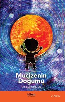 Mucizenin Doğumu