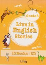 Live in English Stories Grade 8 (10 Books+Cd)