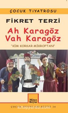 Ah Karagöz Vah Karagöz & Kim Korkar Mikroptan 