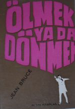 Ölmek ya da Dönmek  (Kod: 3-F-25)