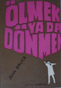 Ölmek ya da Dönmek  (Kod: 3-F-25)