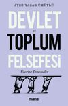 Devlet ve Toplum Felsefesi &Uuml;zerine Denemeler