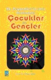 Hz. Peygamber'in (sav) Etrafındaki Çocuklar ve Gençler