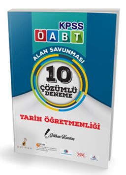 2018 KPSS ÖABT Tarih Öğretmenliği Alan Savunması 10 Çözümlü Deneme 