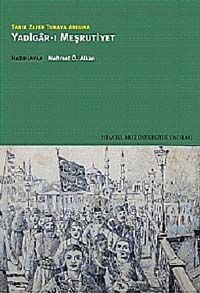 Tarık Zafer Tunaya Anısına Yadigar-ı Meşrutiyet
