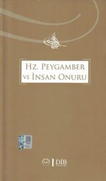 Hz. Peygamber ve İnsan Onuru