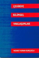 Çeviriye Bilimsel Yaklaşımlar