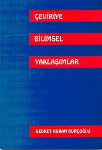 Çeviriye Bilimsel Yaklaşımlar