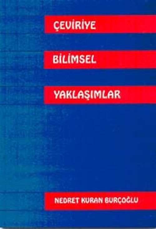 Çeviriye Bilimsel Yaklaşımlar