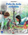 Pelin ile Arda Ormanda