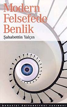 Modern Felsefede Benlik
