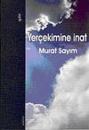 Yer&ccedil;ekimine İnat