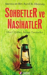 Sohbetler ve Nasihatler & Dini Öğütler, İmani Tavsiyeler