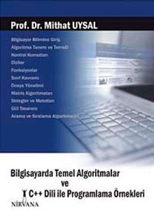 Bilgisayarda Temel Algoritmalar ve C++ Dili ile Programlama Örnekleri