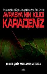 Avrasya'nın Kilidi Karadeniz