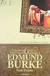 Edmund Burke & Aydınlanma-Devrim Eleştirisinden Karşıtlığına