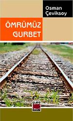 Ömrümüz Gurbet