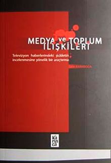 Medya ve Toplum İlişkileri