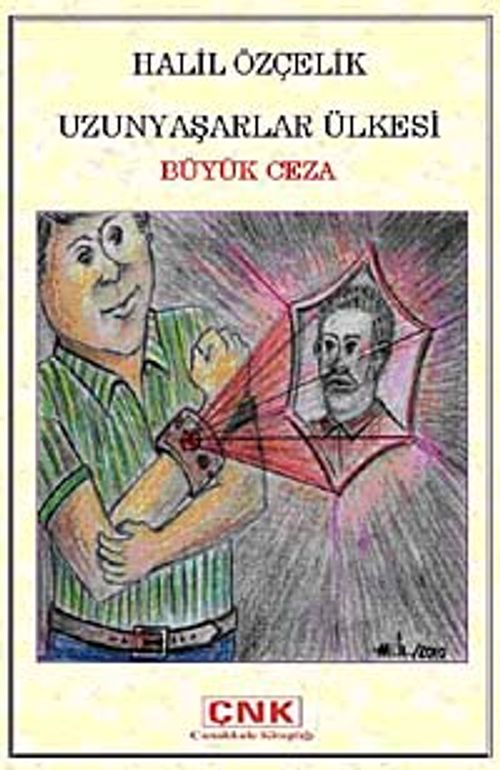 Uzunyaşarlar Ülkesi & Büyük Ceza