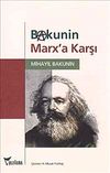 Bakunin Marx'a Karşı