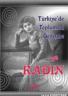 Türkiye'de Toplumsal Değişme ve Kadın