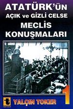 Atatürk'ün Açık ve Gizli Celse Meclis Konuşmaları-1