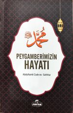 Peygamberimizin Hayatı