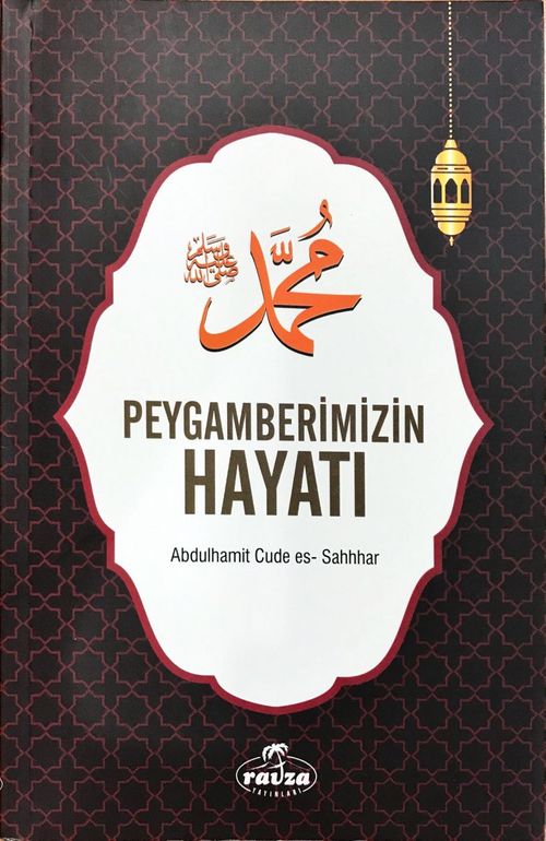 Peygamberimizin Hayatı