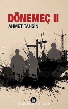 Dönemeç 2 - Ahmet Tahsin