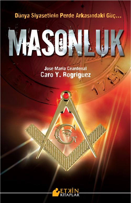 Masonluk & Dünya Siyasetinin Perde Arkasındaki Güç