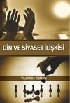 Din ve Siyaset İlişkisi