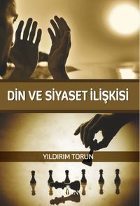 Din ve Siyaset İlişkisi