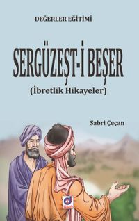 Sergüzeşt-İ Beşer (İbretlik Hikayeler)