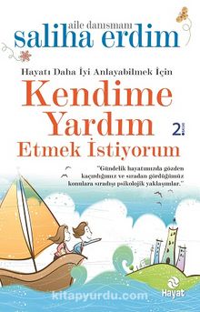 Kendime Yardım Etmek İstiyorum - Saliha Erdim